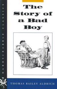 The Story of a Bad Boy