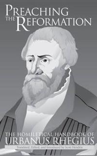 Preaching the Reformation