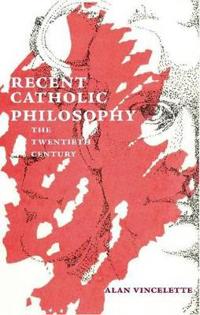 Recent Catholic Philosophy