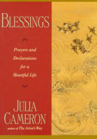 Blessings: Prayers & Declarations For A Heartful Life
