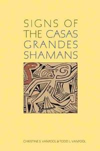 Signs of the Casas Grandes Shamans