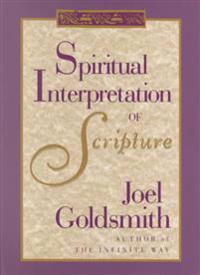 SPIRITUAL INTERPRETATION OF SCRIPTURE