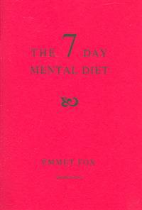 THE SEVEN DAY MENTAL DIET (02)