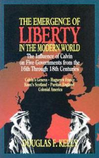 The Emergence of Liberty in the Modern World