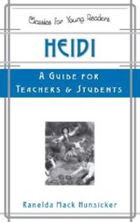 Heidi: A Guide for Teachers and Students