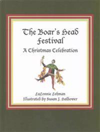 The Boar's Head Festival