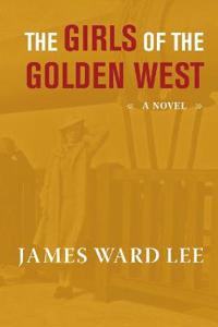 Bokomslag för "The Girls of the Golden West"