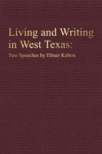 Living and Writing in West Texas