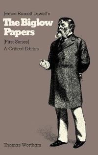 James Russell Lowell's "the Biglow Papers"