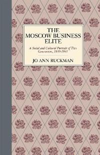 The Moscow Business Elite