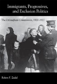 Immigrants, Progressives, and Exclusion Politics