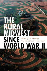 The Rural Midwest Since World War II