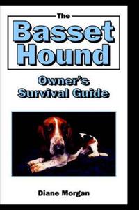 Basset hound owners survival guide
