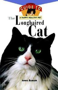 Longhaired Cats: An Owner's Guide