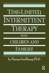 Bokomslag för "Time-Limited, Intermittent Therapy With Children And Families"