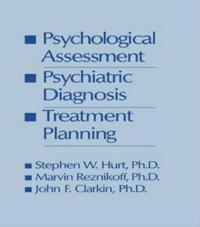 Kirjan kansi "Psychological Assessment, Psychiatric Diagnosis, And Treatment Planning"