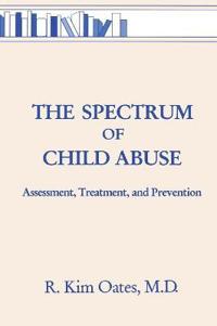 The Spectrum Of Child Abuse