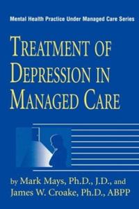 Bokomslag för "Treatment Of Depression In Managed Care"