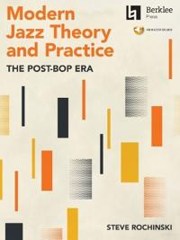 Modern Jazz Theory and Practice