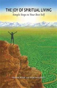 The Joy of Spiritual Living