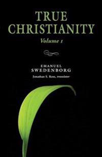 True Christianity Volume 1