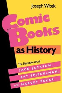 Comic Books As History