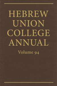 Hebrew Union College Annual Vol. 94 (2023)