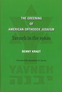 The Greening of American Orthodox Judaism