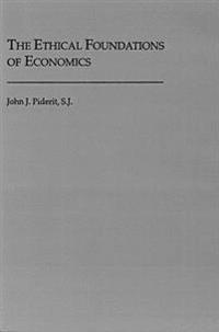 The Ethical Foundations of Economics