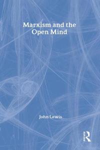 Marxism and the Open Mind