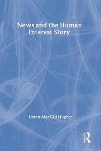Kirjan kansi "News and the Human Interest Story"