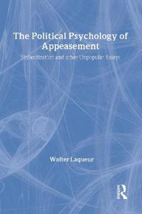 The Political Psychology of Appeasement