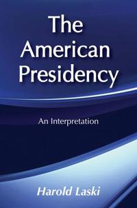 The American Presidency