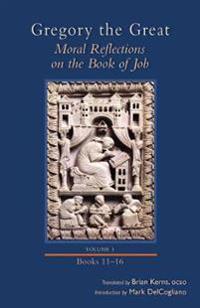 Moral Reflections on the Book of Job, Volume 3