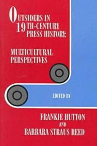 Outsiders in 19th-century Press History