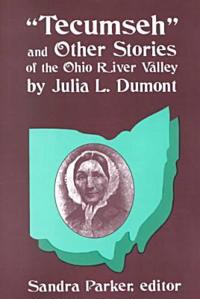 Tecumseh and Other Stories of the Ohio River Valley