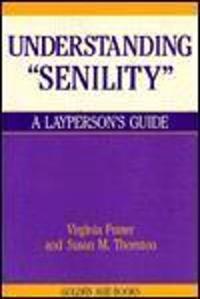 Understanding Senility