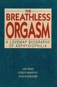 The Breathless Orgasm