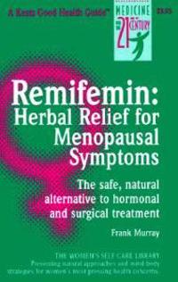 Remifemin : Herbal Relief for Menopausal Symptoms