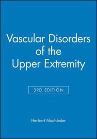 Vascular Disorders of the Upper Extremity