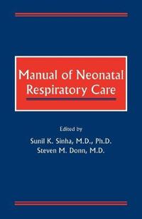 Manual of Neonatal Respiratory Care