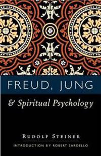 Freud, Jung and Spiritual Psychology