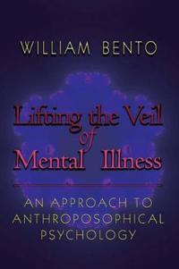 Lifting the Veil of Mental Illness