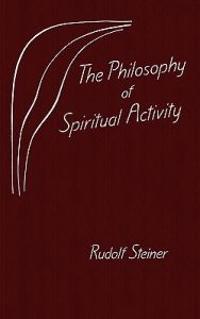 The Philosophy of Spiritual Activity