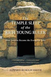 The Temple Sleep of the Rich Young Ruler