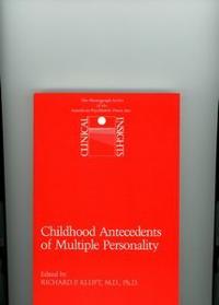 Childhood Antecedents of Multiple Personality Disorders