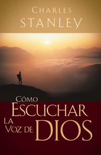 Cómo escuchar la voz de Dios