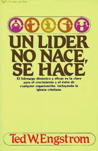Un líder no nace, se hace