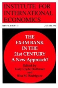The Ex–Im Bank in the 21st Century – A New Approach?