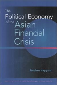 Political Economy of the Asian Financial Crisis